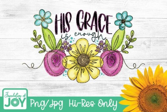 His Grace is Enough: A Versatile Bible Verse DTF Design